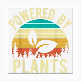 Powered By Plants Vegan Retro Vintage Canvas Print