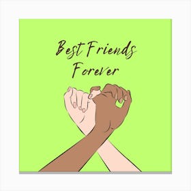 Best Friends Forever Canvas Print