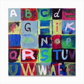 Whatever Alphabet Letters Square Color Colorful Kids Children Playroom Geometric Abstract Canvas Print