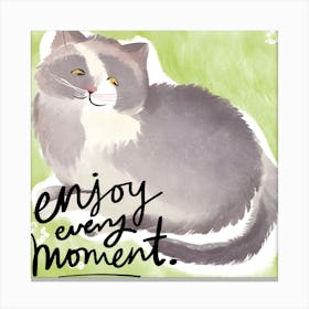 Enjoy Every Moment Canvas Print