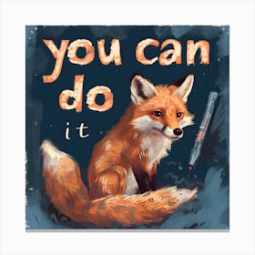 You Can Do It 5 Canvas Print