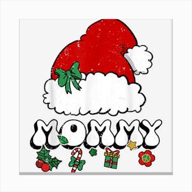 Mommy Santa Retro Christmas Groovy Pajamas Xmas Mother 1 Canvas Print