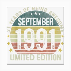 31 Years Old Gift Vintage 31th Birthday September 1991 1 Canvas Print