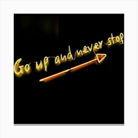 Go Up And Never Stop 1 Canvas Print