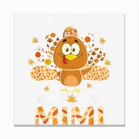 Thankful Grateful Blessed Mimi Turkey Thanksgiving Canvas Print