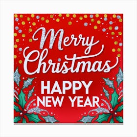 Merry Christmas Happy New Year 2 Canvas Print