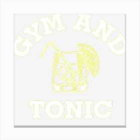 Gym And Tonic Fitness Lovers Canvas Print