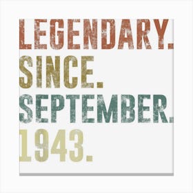 79th Birthday Vintage Legendary Since September 1943 Canvas Print