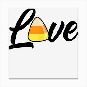 Love Candy Corn Funny Halloween Boys Girls Men Women Canvas Print