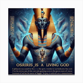 Osiris Is A Living God Canvas Print