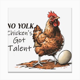 No Yok Chicken'S Got Talent Toile