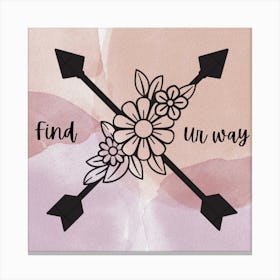 Find Your Way quotes #motivation #wallart Canvas Print
