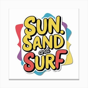 Sun Sand And Surf 1 Canvas Print