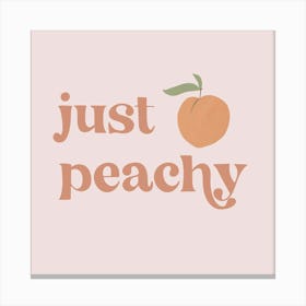 Just Peachy Retro Vintage Font Canvas Print