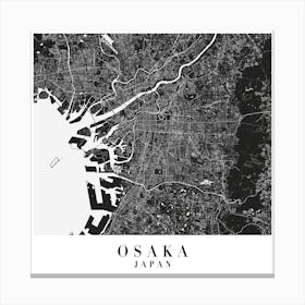 Osaka Japan Minimal Black Mono Street Map  Square Canvas Print