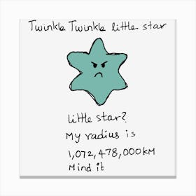 Twinkle Twinkle Little Star Astronomy Science Comedy Canvas Print
