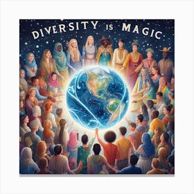 Diversity Is Magic Canvas Print