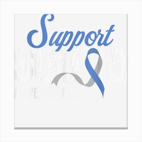 Type One Support Squad T1d Diabetes Awareness Blue Ribbon Canvas Print