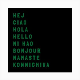 Hello Different Languages 10 Canvas Print