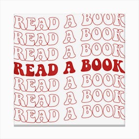 Read A Book Tee Aesthetic Reading Teacher Tee Book Lover Gif Canvas Print