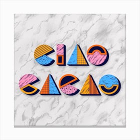 Chia Cacao 90s inspired colourful lettering Canvas Print