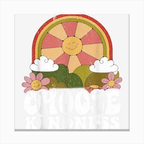 Positive Sun Peace Hippie Choose Kindness Earth Day Canvas Print