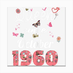 Awesome Since October 1960 Flowers 1960 October Birthday Canvas Print