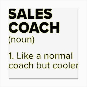 Sales Coach Definition Funny Salesman Humor Canvas Print