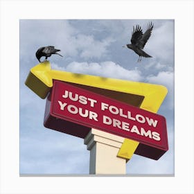 Follow Your Dreams Square Canvas Print