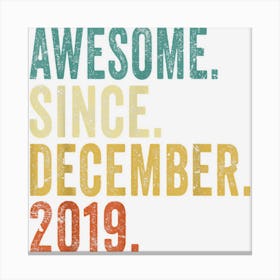 Awesome Since December 2019 Gifts 3 Years Old 3rd Birthday Canvas Print