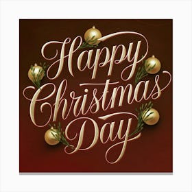 Happy Christmas Day 4 Canvas Print