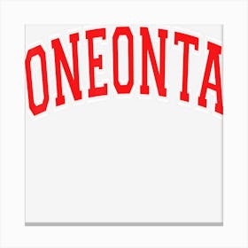 Oneonta Ny New York Varsity Style Red Text Canvas Print