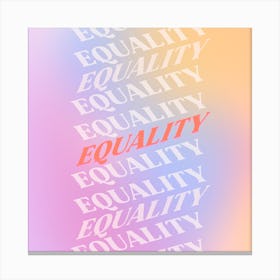 Equality Square Canvas Print