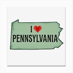 I Love Pennsylvania Canvas Print