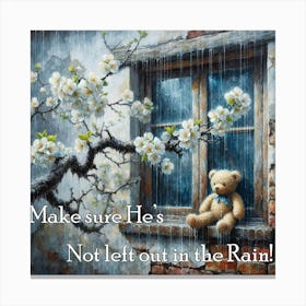 Make Sure He'S Not Left Out In The Rain Canvas Print