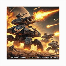 Phoenix Strikers Countering Heavy Martian Units Canvas Print