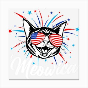 Trending Meowica Funny Cat Sunglasses Fourth 4th Of Canvas Print