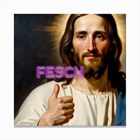 Bavarian thumbs up Jesus: Fesch (you look good) Canvas Print