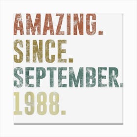 34th Birthday Vintage Amazing Since September 1988 1 Canvas Print