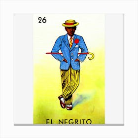 El Negrito Lottery Gift Mexican Lottery El Negrito Canvas Print