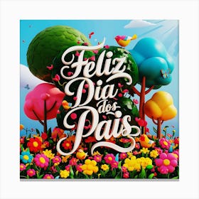 Feliz dia dos Pais typographic Happy fathers day for brazilian portuguese language greeting card postcard and congratulation fathers day dad,daddy,father,fathers day,dad,pai,family illustration wall art, clop art 10 Canvas Print