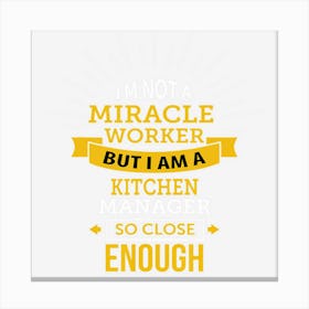 Funny Kitchen Manager Canvas Print