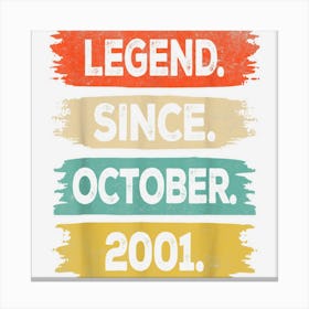 21st Birthday Gifts 21 Years Old Legend Since October 2001 1 Canvas Print