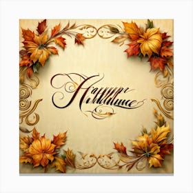 An Elaborate Display Of Calligraphy Gracefully Forming Happy Thanksgiving Greetings Swirling Wit (7) 1 Canvas Print