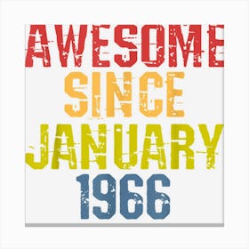 Awesome Since January 1966 Year Old Birthday Retro Canvas Print