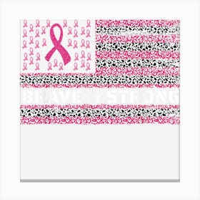 Brave And Strong American Flag With Pink Ribbons Canvas Print