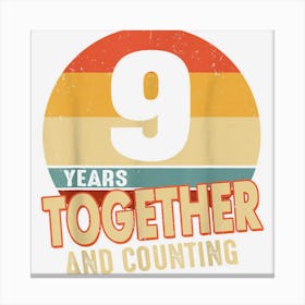 9 Years Together 9th Wedding Anniversary Marriage Couples 1 Canvas Print