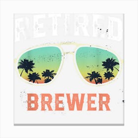 Funny Retired Brewer Beach Palm Tree Sunglasses Men Women Canvas Print