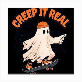 Creep It Real Canvas Print