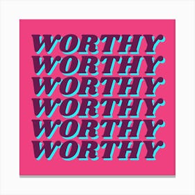 I Am Worthy Retro Groovy Affirmation Print 2 Canvas Print